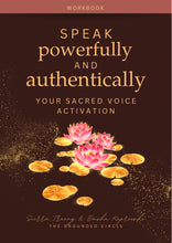 Load image into Gallery viewer, Speak powerfully and authentically: Your Sacred Voice Activation ebook | Instant download 45 pages pdf