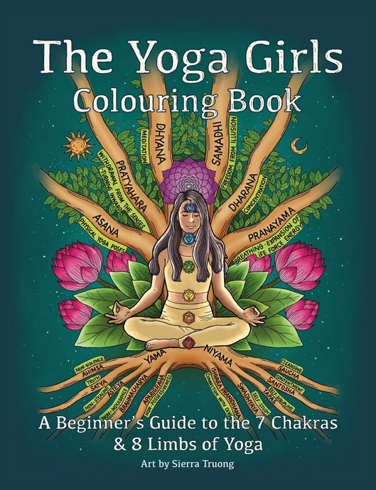 Yoga Girls Coloring Book: A Beginner's Guide to the 7 Chakras and 8 Limbs of Yoga