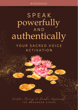 Load image into Gallery viewer, Speak powerfully and authentically: Your Sacred Voice Activation ebook | Instant download 45 pages pdf
