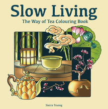 Load image into Gallery viewer, Free Sample of Slow Living: The Way of Tea Colouring book - 3 pages pdf
